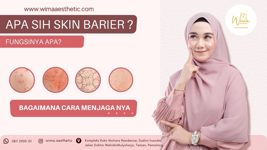 Skin barier, manfaat skin barier dan cara mengatasi skin barier